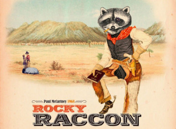 Η συναρπαστική ιστορία πίσω από το «Rocky Raccoon»
